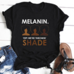 100% Cotton Women T-shirts Cool Melanin